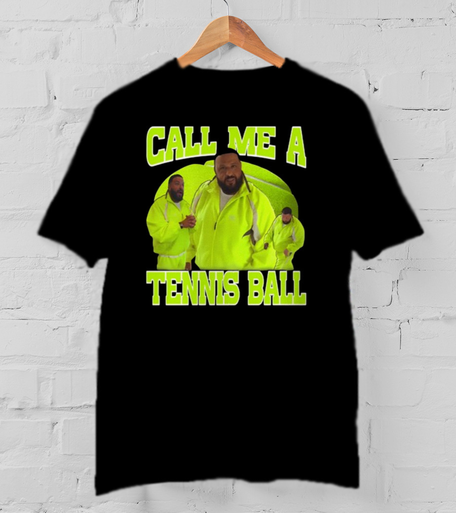 DJ Khaled Call Me A Tennis Ball Neon T-Shirt