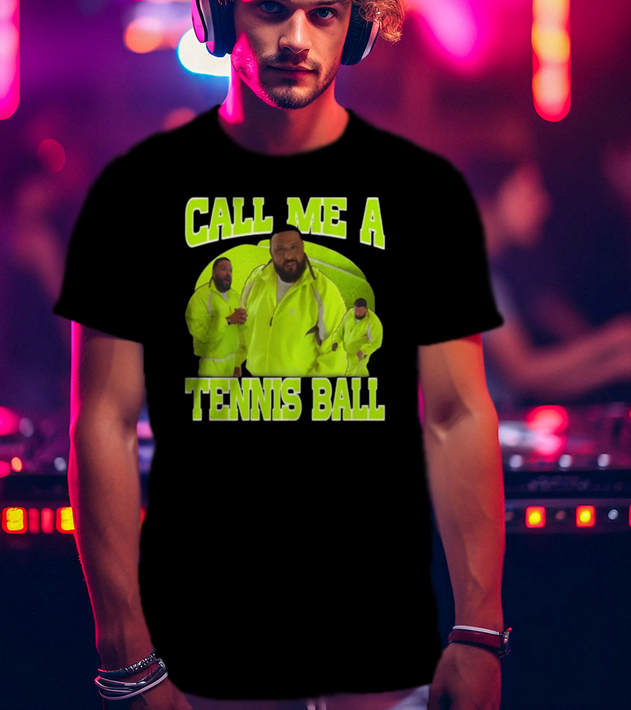 DJ Khaled Call Me A Tennis Ball Neon T-Shirt