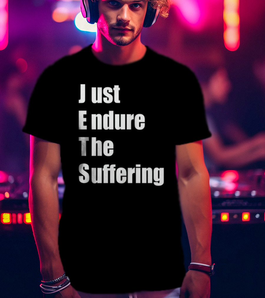 Jets Just Endure The Suffering Fan T-Shirt