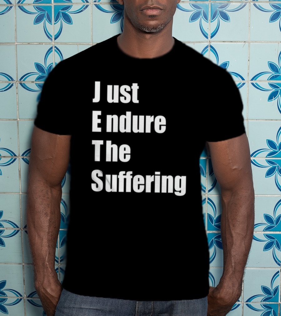 Jets Just Endure The Suffering Fan T-Shirt