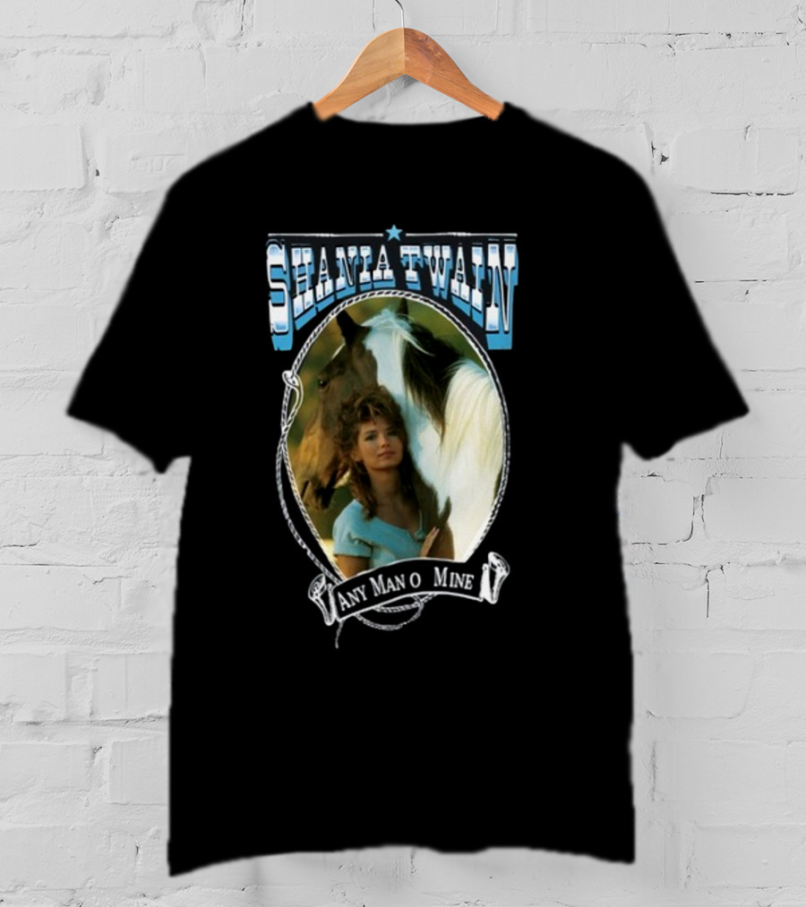 Shania Twain Any Man O Mine Western Country Music T-Shirt