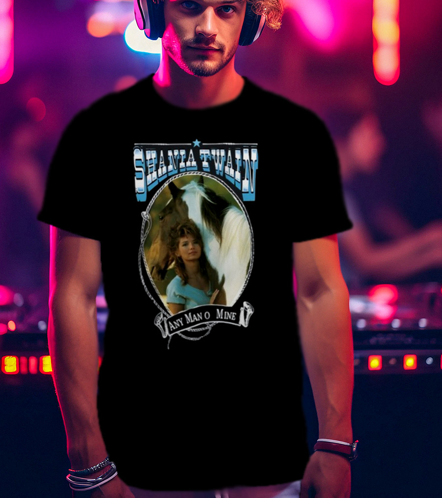 Shania Twain Any Man O Mine Western Country Music T-Shirt