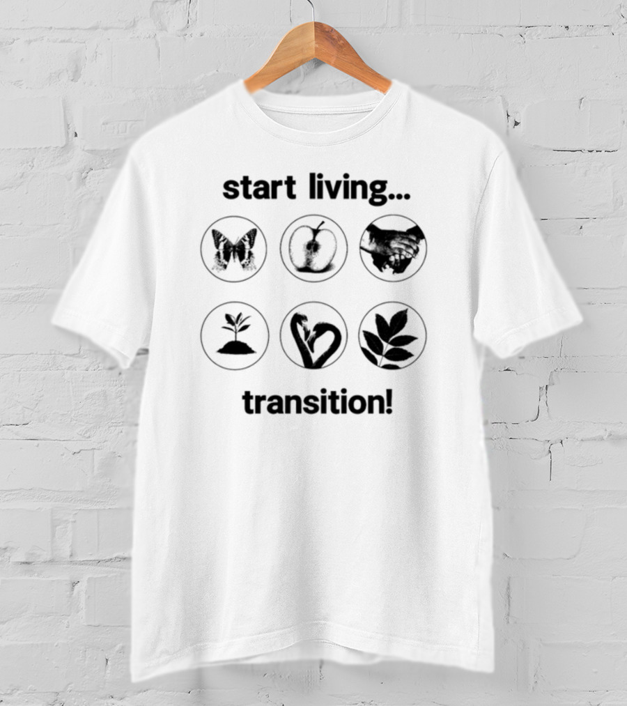 Start Living Transition Butterfly Apple Handshake Plant Growth Heart Leaves T-Shirt