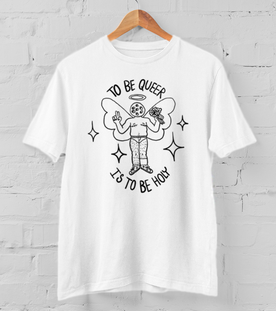 To Be Queer Is To Be Holy Angelic Figure With Flowers And Wings T-Shirt