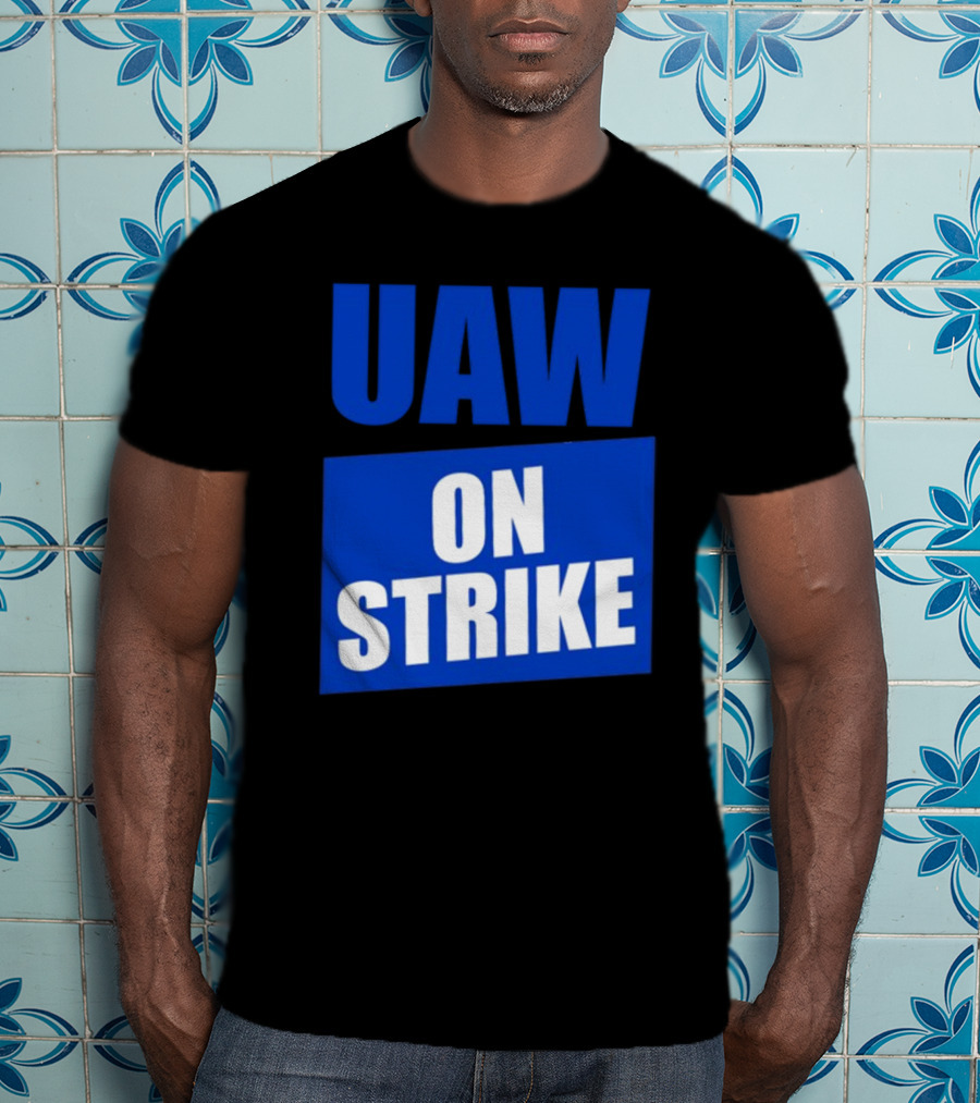 UAW On Strike Bold Blue Protest T-Shirt