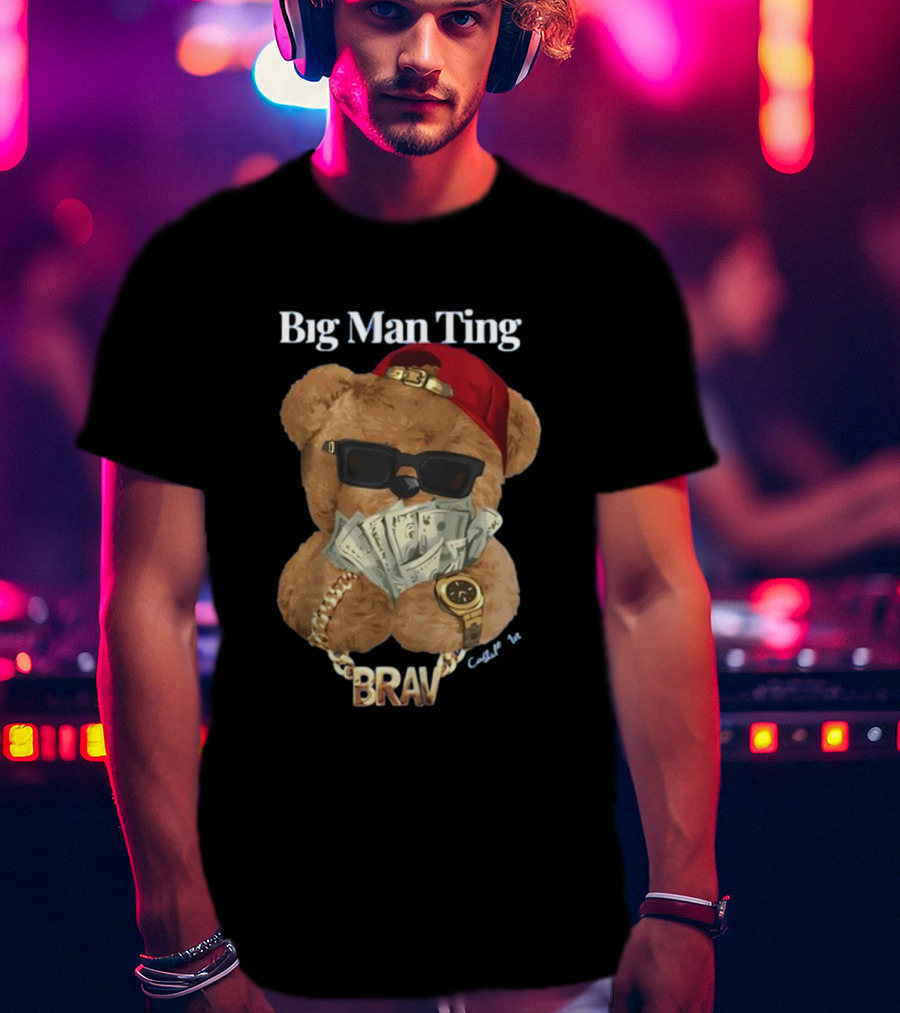 Big Man Ting Castillo Bear With BRAV Chain And Cash T-Shirt