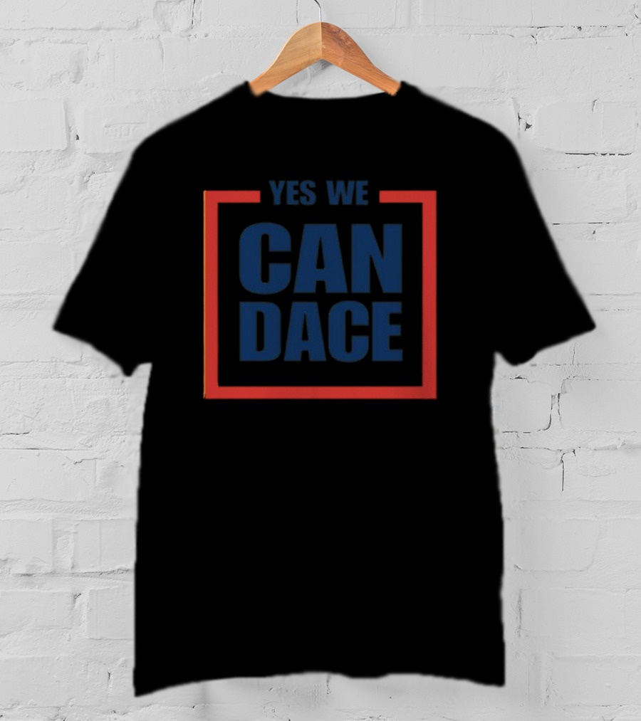 Dailywire Yes We Candace Can Dace T-Shirt