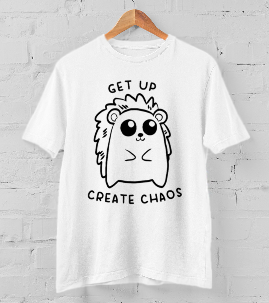Get Up Create Chaos Cute Hedgehog Cartoon T-Shirt