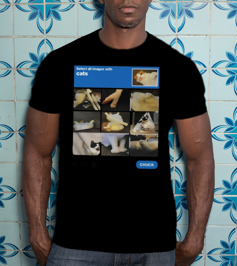 Soleilbyul I Am Not Robot Select All Images With Cats Chuck T-Shirt