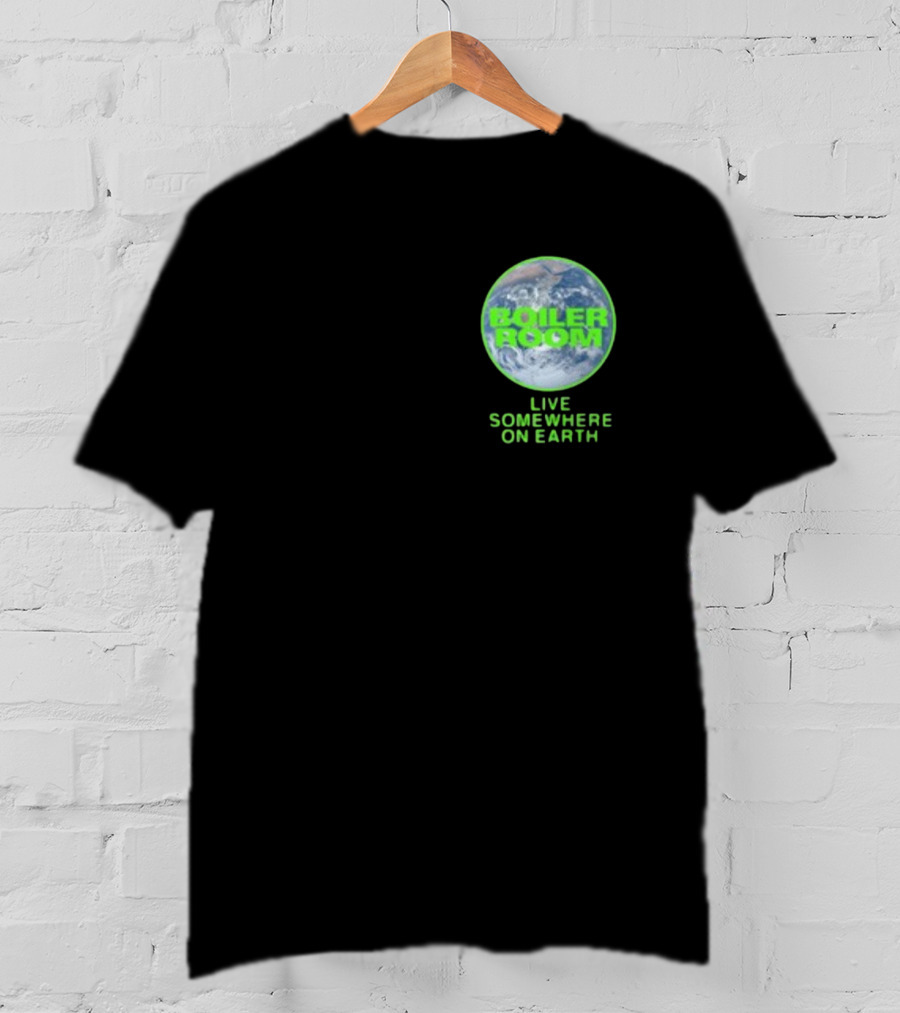 Boiler Room Live Global Broadcast Somewhere On Earth Earth Image T-Shirt