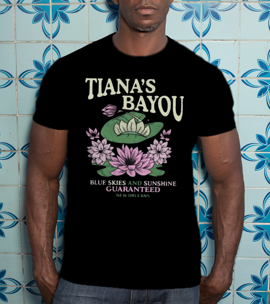 Tiana's Bayou Blue Skies And Sunshine Guaranteed New Orleans Lily Pond Blossoms T-Shirt