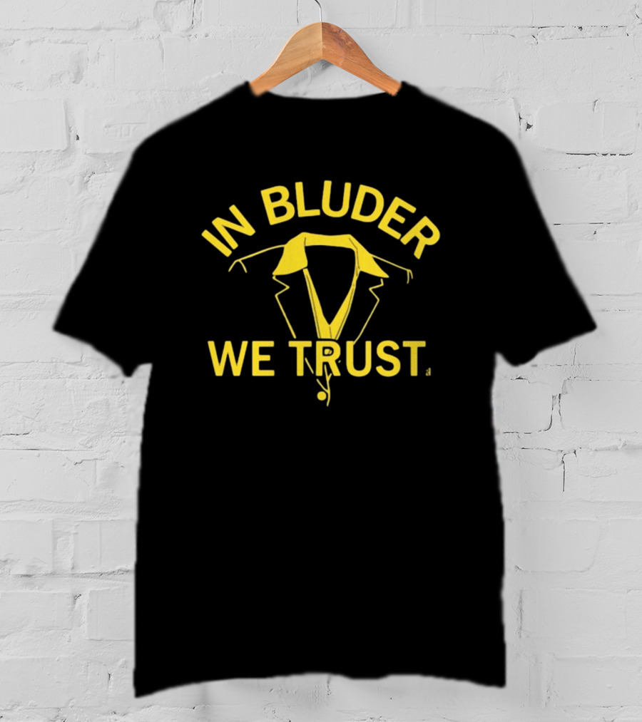 In Bluder We Trust Yellow Jacket T-Shirt