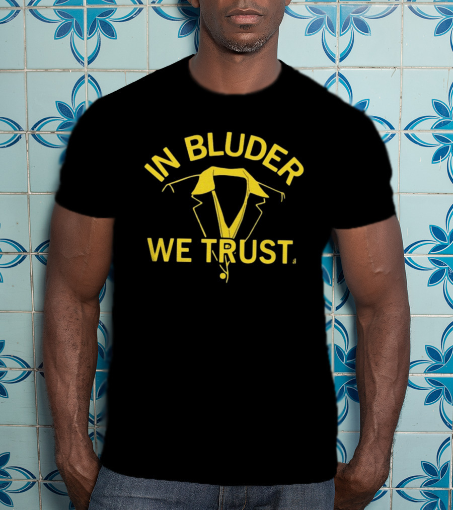 In Bluder We Trust Yellow Jacket T-Shirt