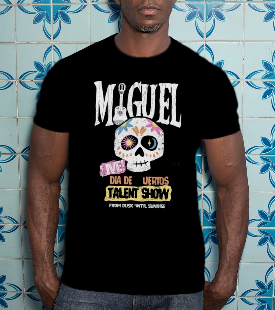 Miguel Live Dia De Muertos Talent Show From Dusk 'Til Sunrise T-Shirt