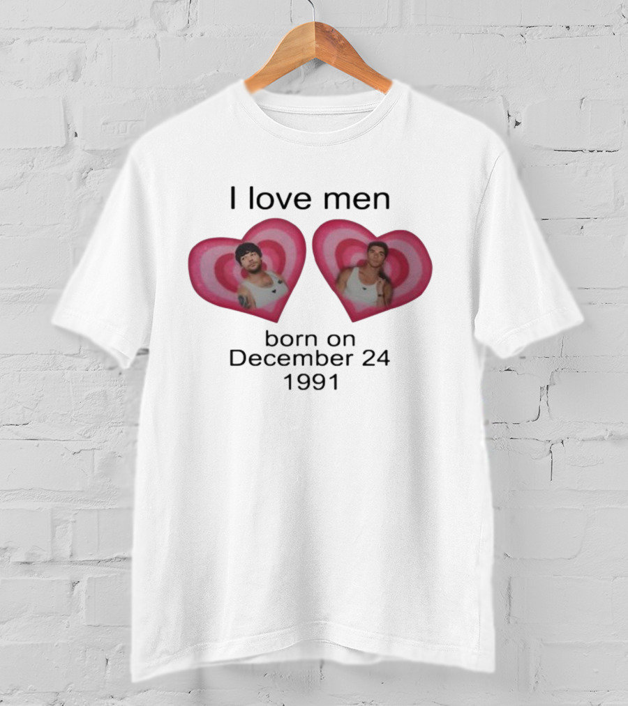 I Love Men Louis Tomlinson Born On December 24 1991 Heart Image T-Shirt