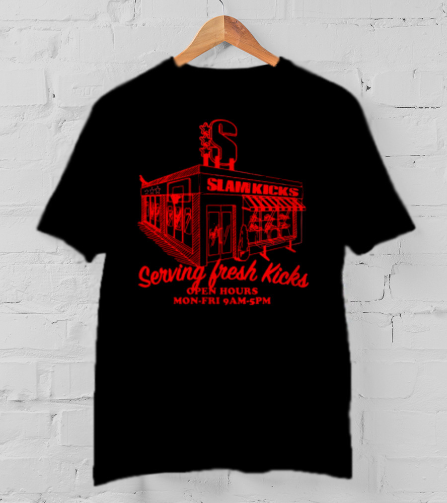 Slam Kicks Serving Fresh Kicks Mon-Fri 9AM-5PM T-Shirt