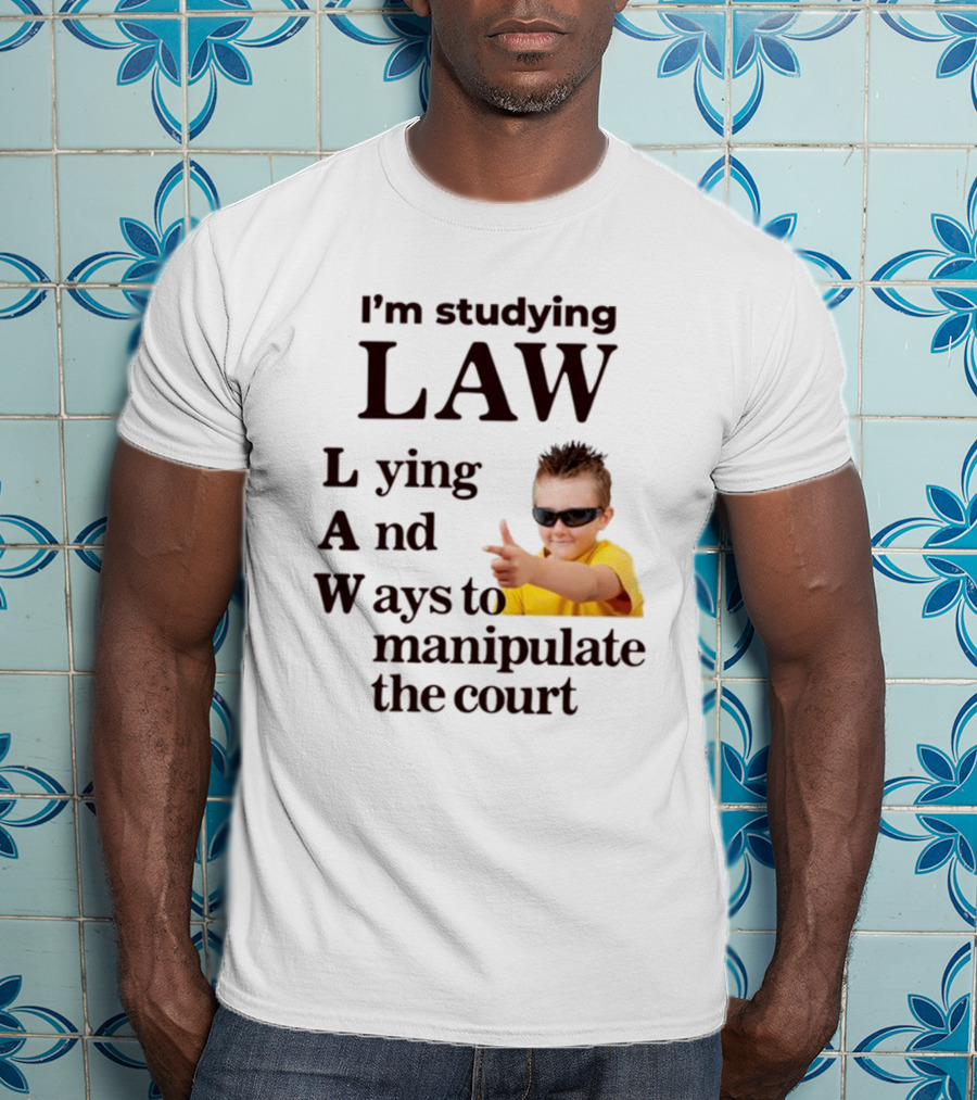 I'm Studying Law Lying And Ways To Manipulate The Court Cool Kid In Sunglasses T-Shirt