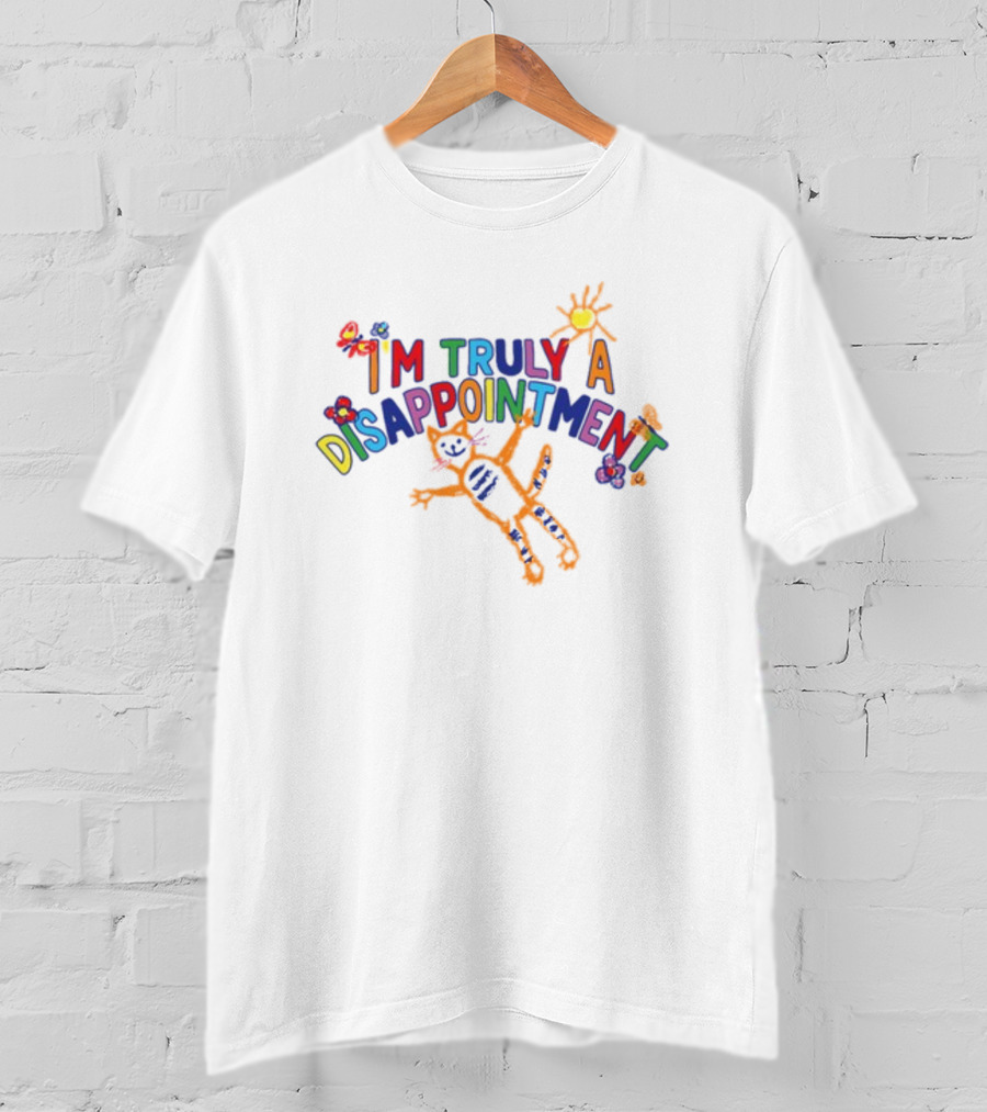 I'm Truly A Disappointment Colorful Childlike Cat And Sun T-Shirt
