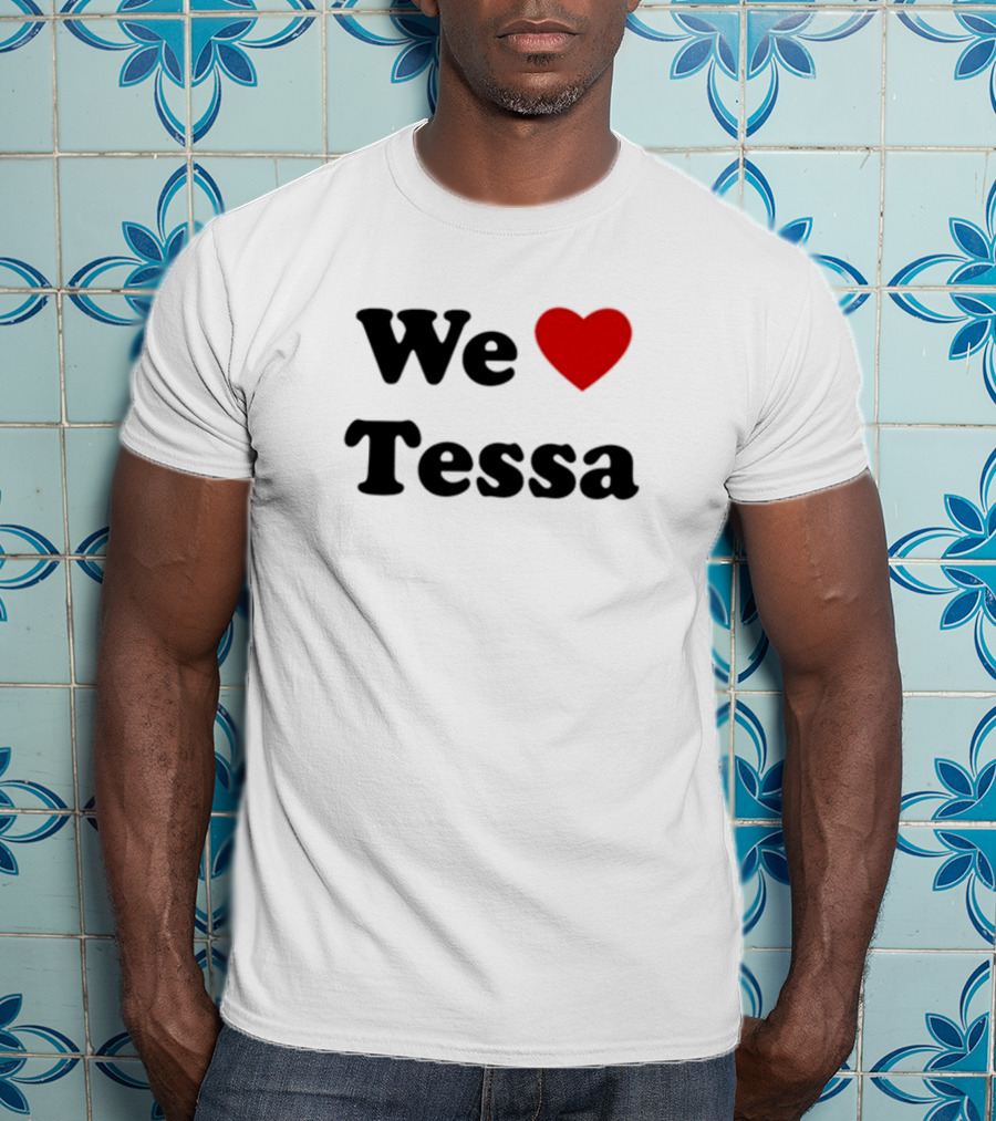 We Love Tessa Tessavirtue17 Fan Appreciation T-Shirt