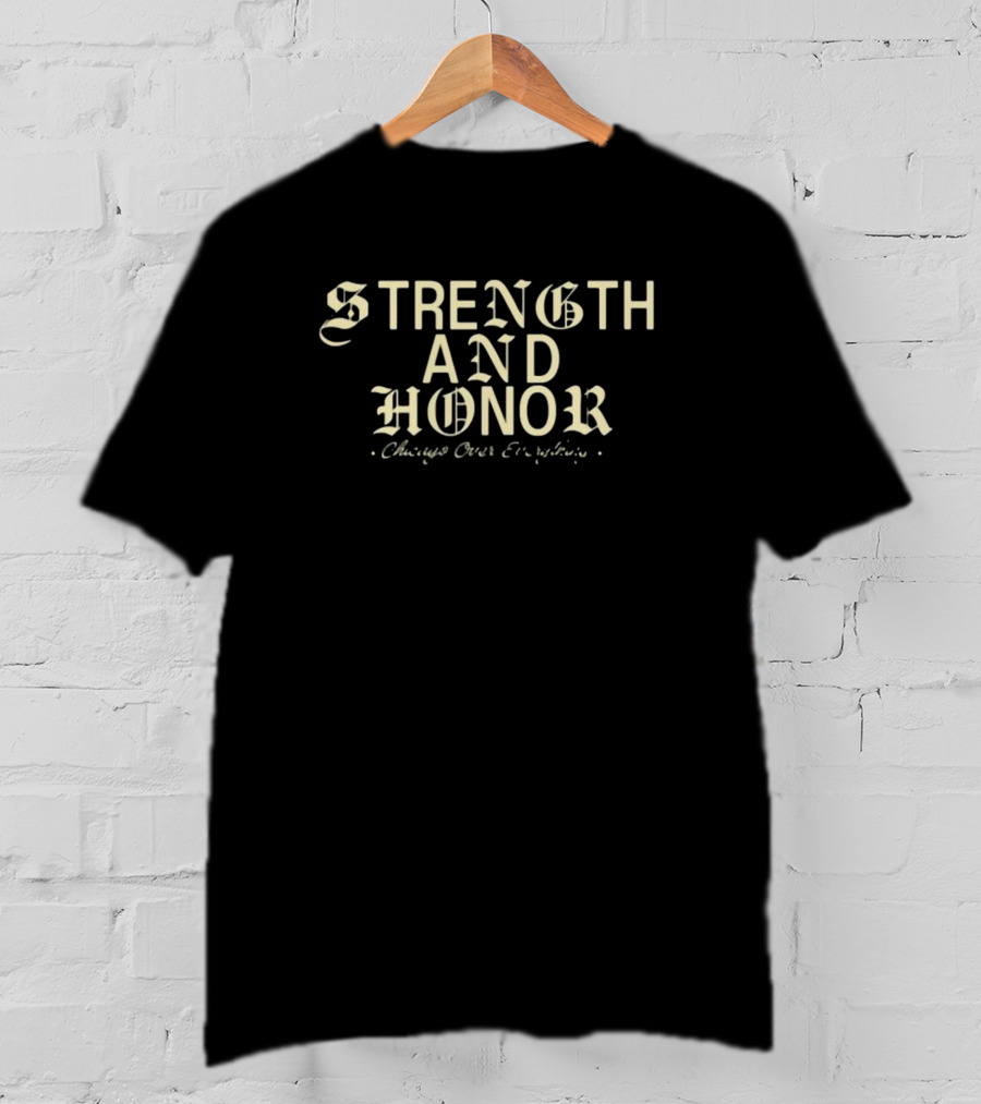 Strength And Honor Chicago Over Everything T-Shirt