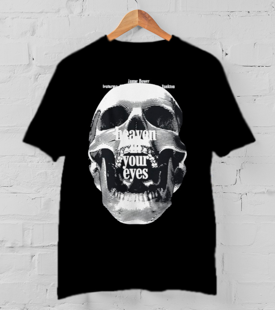 Notable Quotes On Love And Loss With Skull Imagery Heaven In Your Eyes T-Shirt