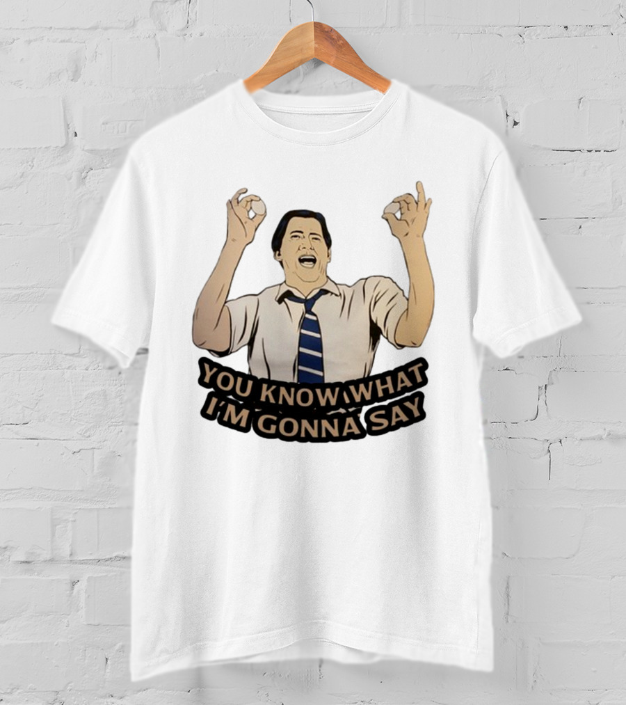 You Know What I'm Gonna Say Excited Businessman Gesture Fun T-Shirt