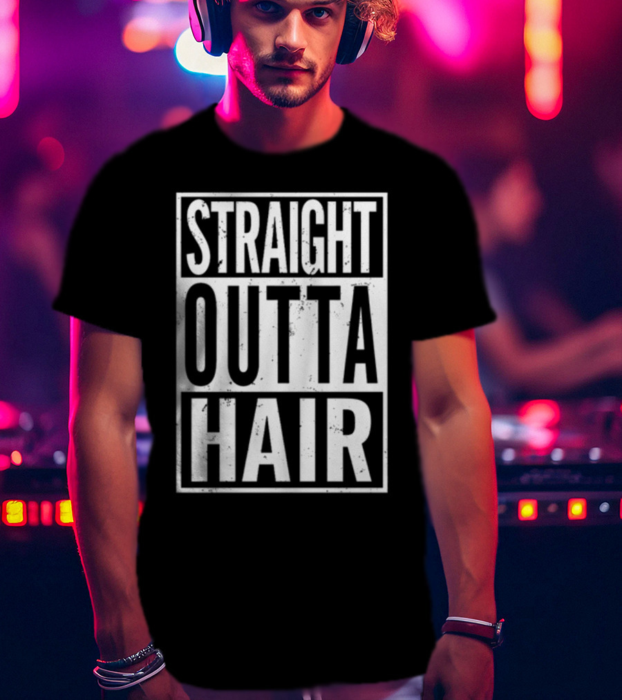 Straight Outta Hair T-Shirt