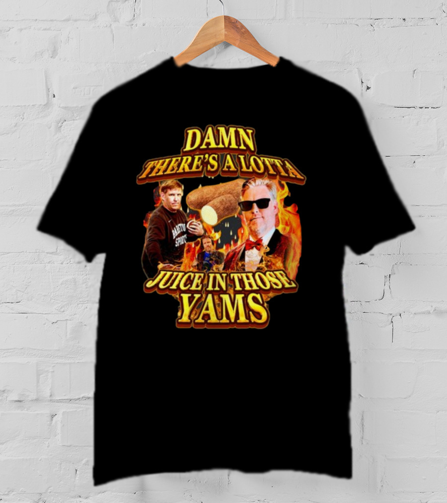 Damn There's A Lotta Juice In Those Yams Fire Yams Sunglasses Chef T-Shirt