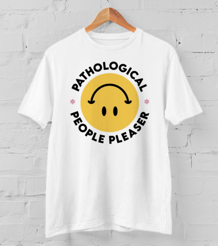 Pathological People Pleaser Smiley Face With Inverted Smile T-Shirt