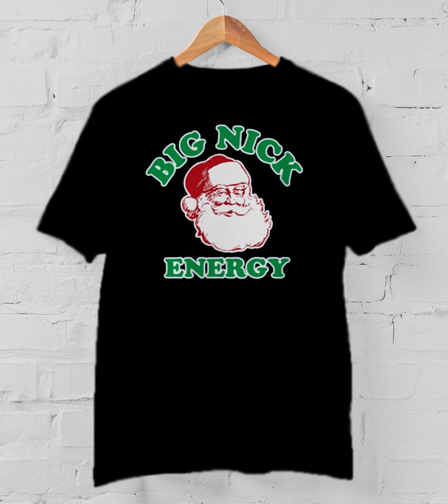 Thehomet Big Nick Energy Santa Claus Christmas T-Shirt