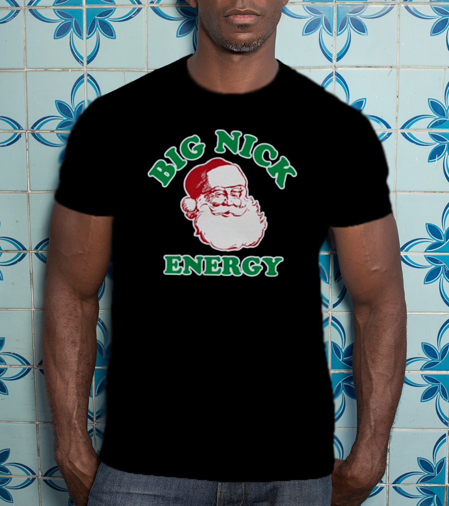 Thehomet Big Nick Energy Santa Claus Christmas T-Shirt