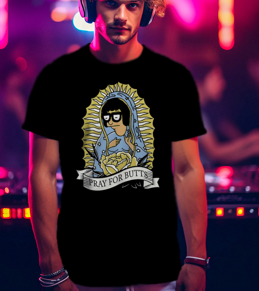 Pray For Butts Tina Belcher Bob's Burgers Iconic Character Image T-Shirt