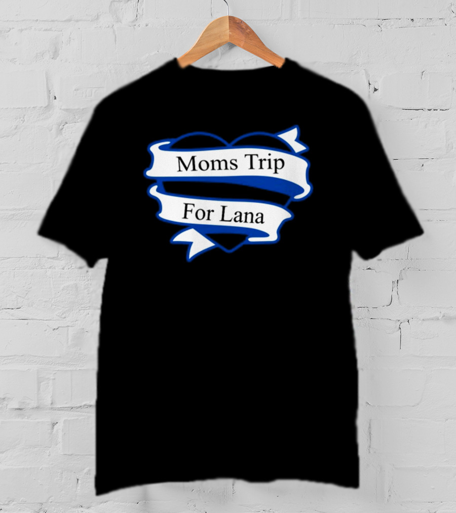 Colorado Avalanche Moms Trip For Lana Heart Banner T-Shirt