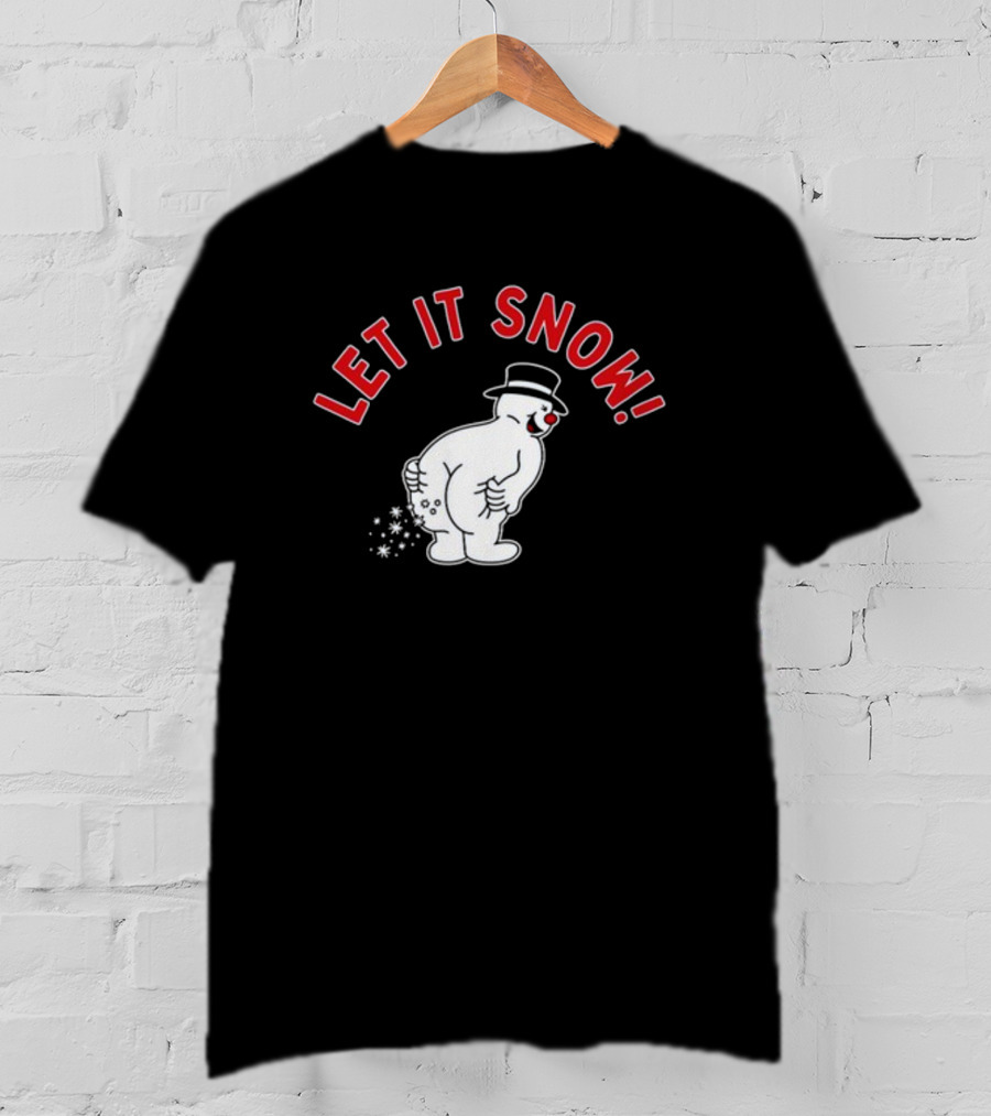 Let It Snow Snowman With Top Hat Fun T-Shirt