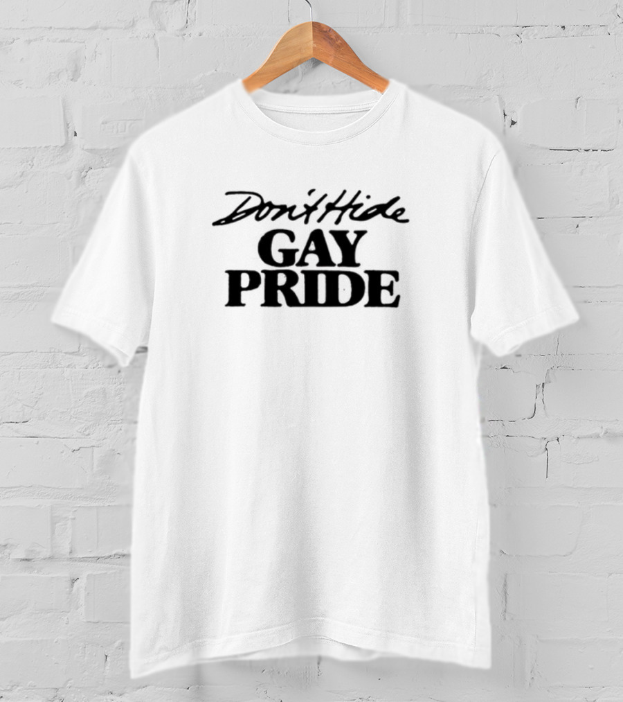 Don't Hide Gay Pride Retro Gay Pride T-Shirt