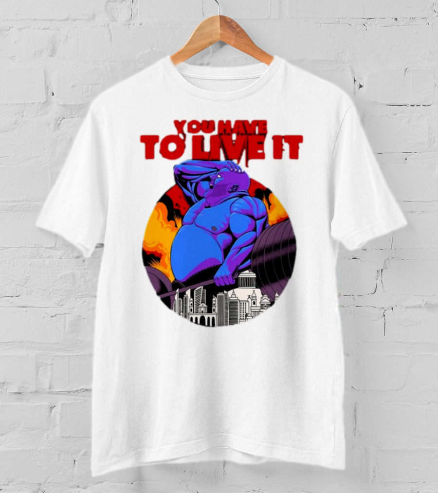 You Have To Live It Kyriakos Grizzly Bodybuilder Cityscape Powerlifting T-Shirt
