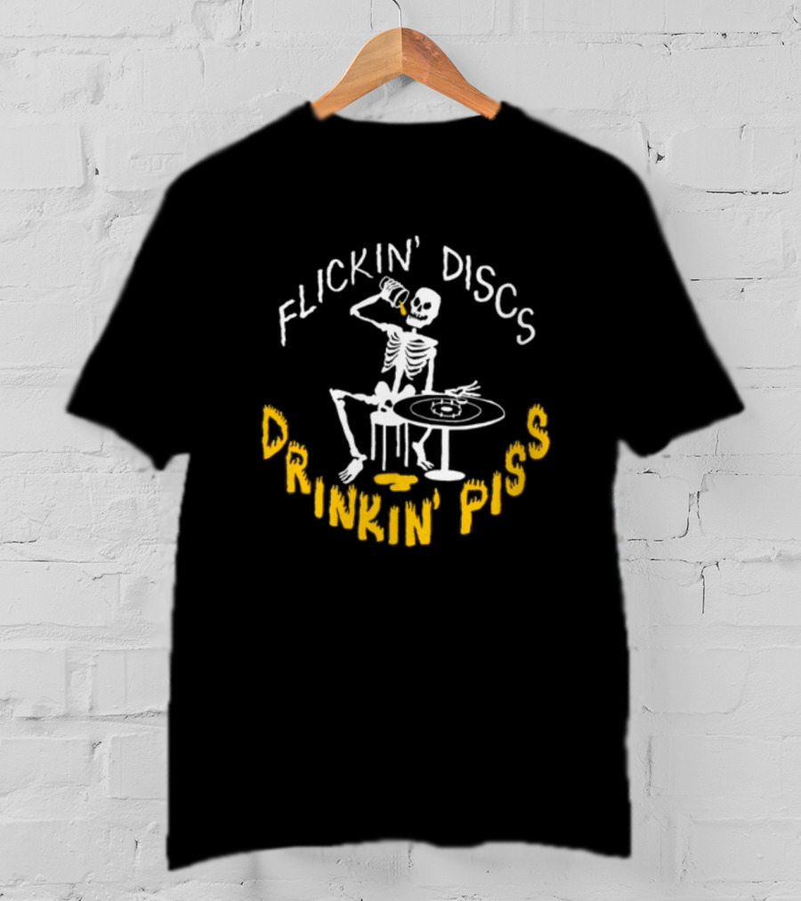 Flickin Discs Drinkin Piss Skeleton Holding Bottle And Disc T-Shirt