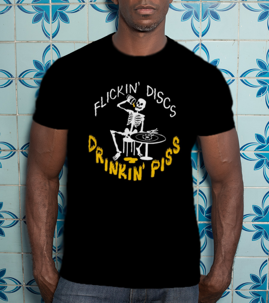 Flickin Discs Drinkin Piss Skeleton Holding Bottle And Disc T-Shirt