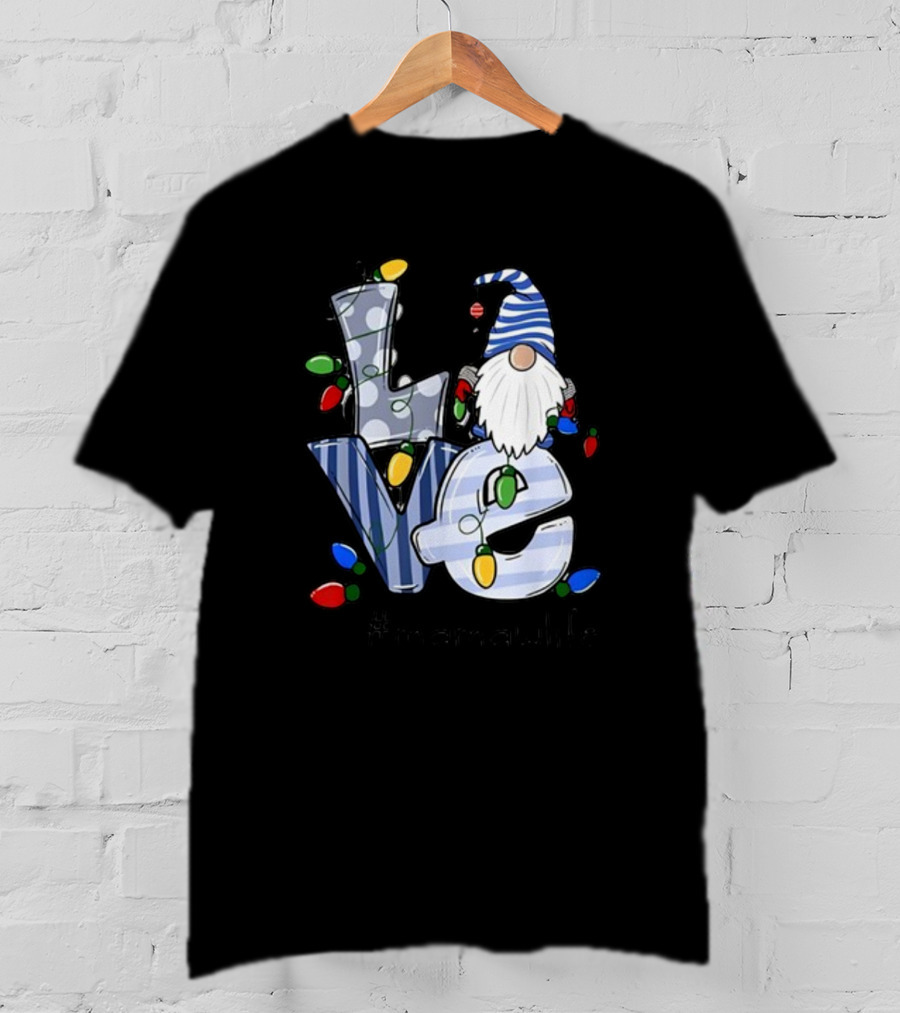 Love Mamaw Life Christmas Gnome Xmas Family T-Shirt
