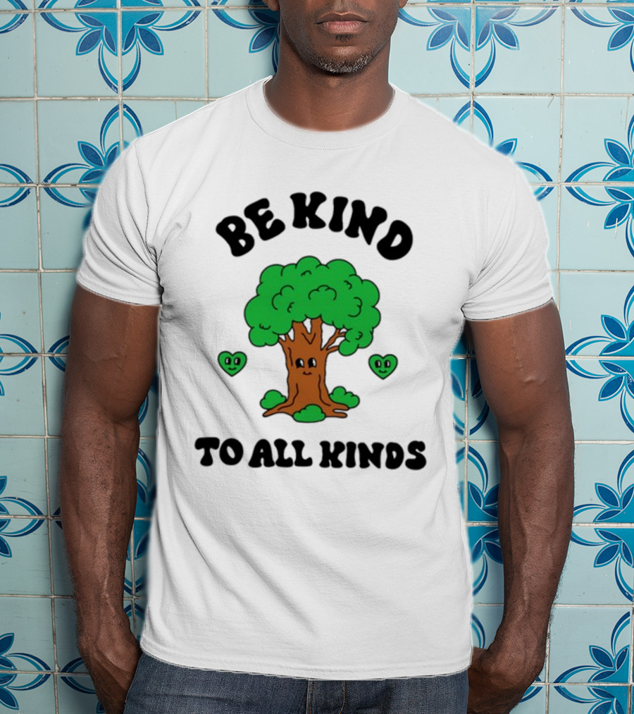 Sid The Visual Kid Be Kind To All Kinds With Smiling Tree And Hearts T-Shirt