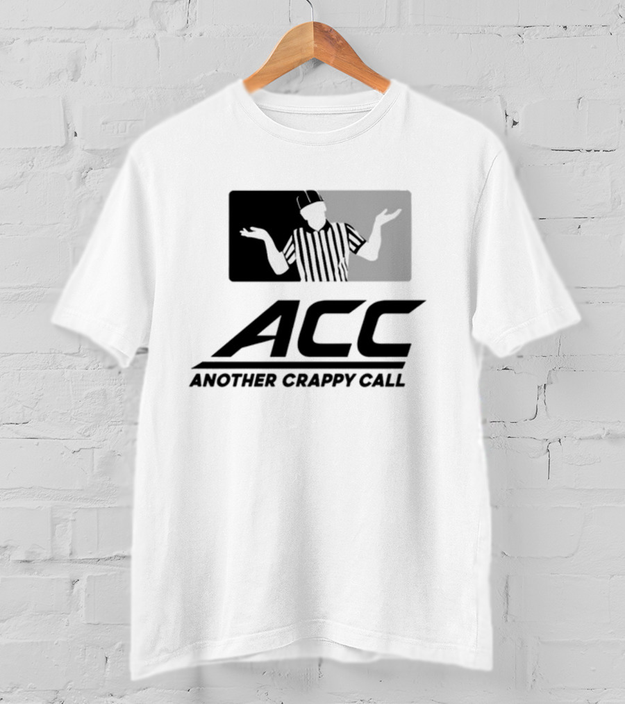Locked On Canes ACC Another Crappy Call Referee Shrugging Football Humor T-Shirt