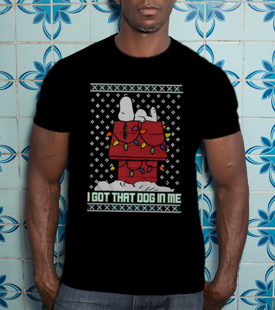 I Got That Snoopy Dog In Me Tacky T-Shirt