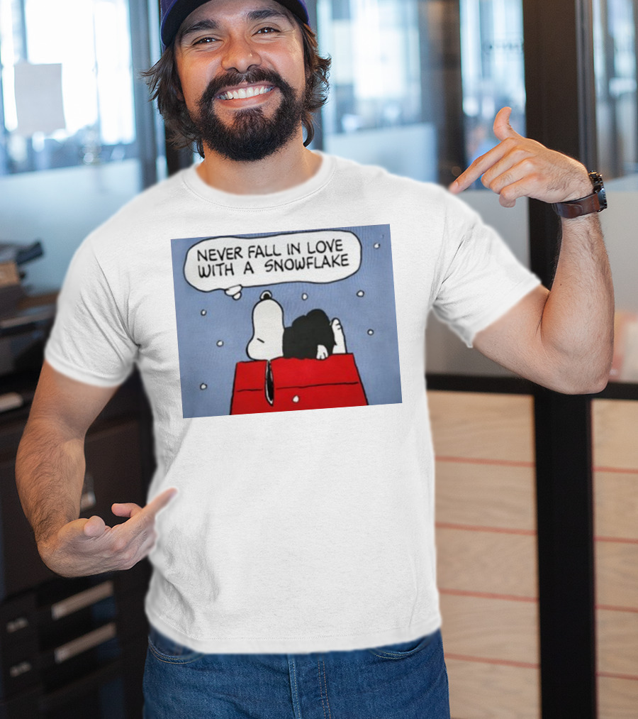 Never Fall In Love With A Snowflake Snoopy On Doghouse With Thought Bubble T-Shirt