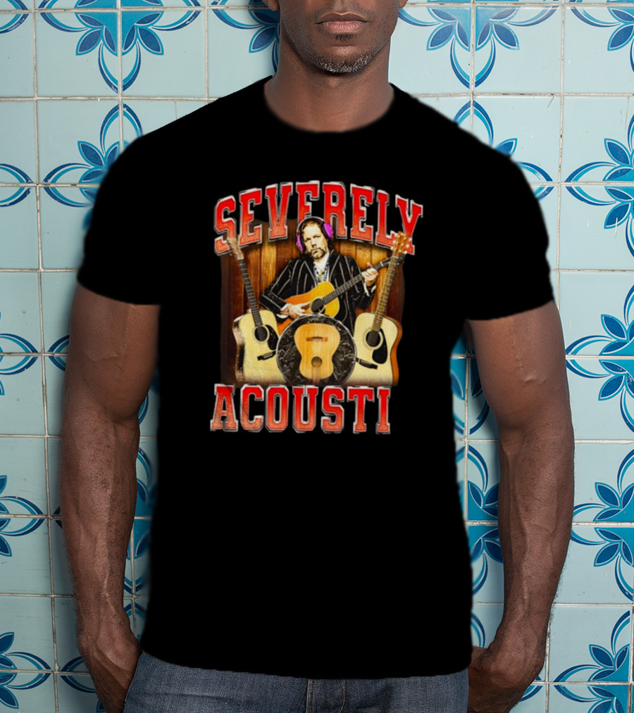 Notsafeforwear Severely Acoustic Guitars And Musician With Headphones T-Shirt