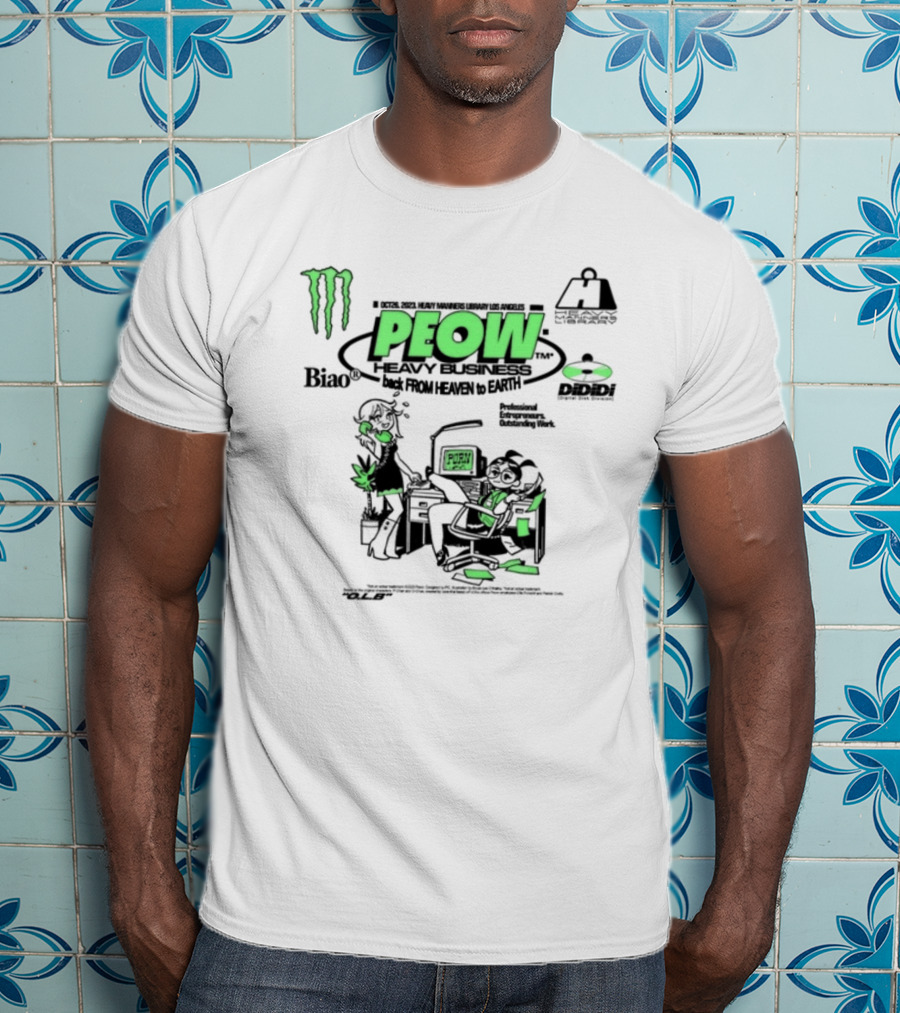Monster Energy Peow Heavy Business Back From Heaven To Earth Heavy Manners Library Los Angeles DLB Biao Dididi T-Shirt
