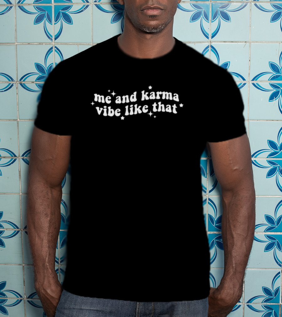 Diegohxnrique Me And Karma Vibe Like That Retro Stars T-Shirt