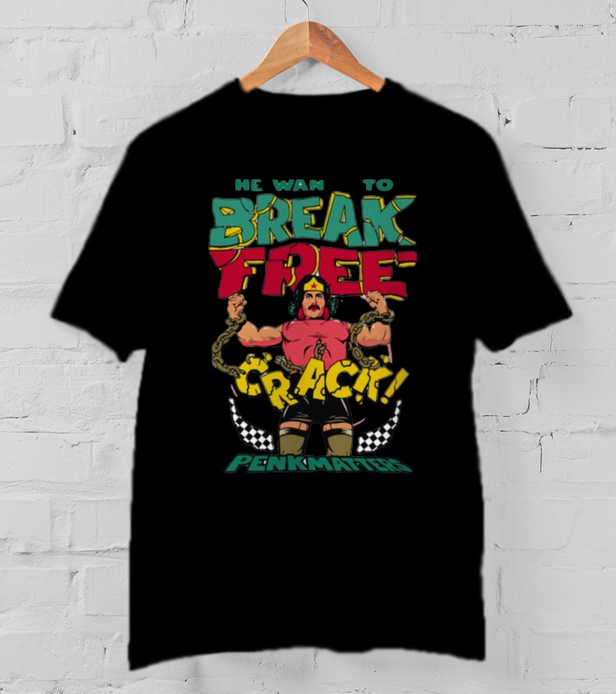 He Wants To Break Free Crack Penkmatters T-Shirt