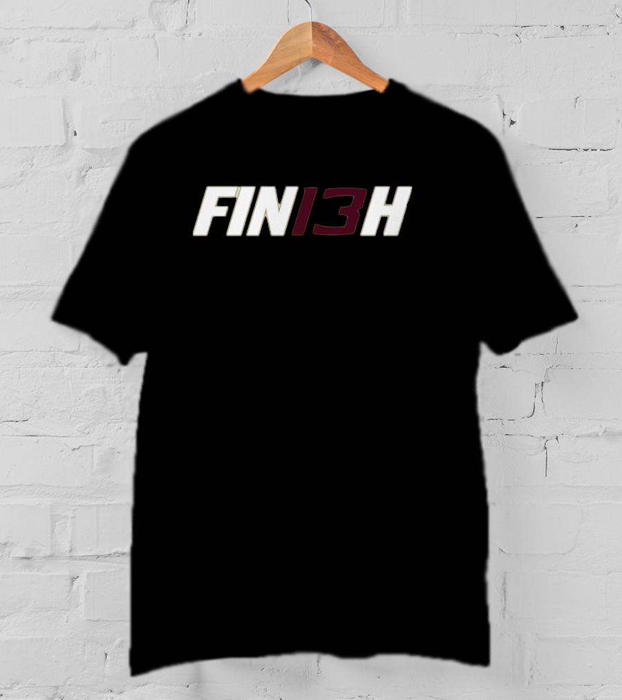 Just Win Management Group Fin13h Motivational T-Shirt