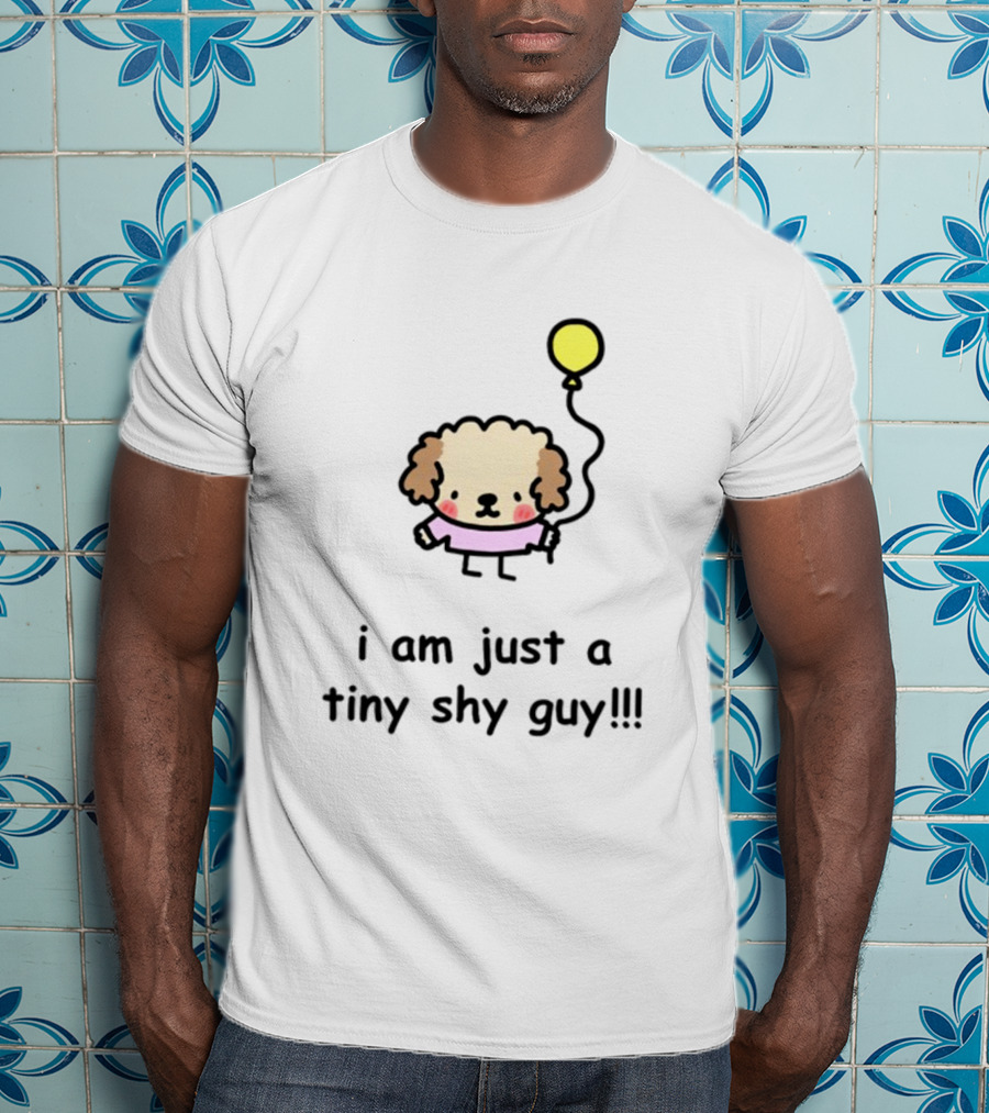 I Am Just A Tiny Shy Guy Holding A Yellow Balloon T-Shirt