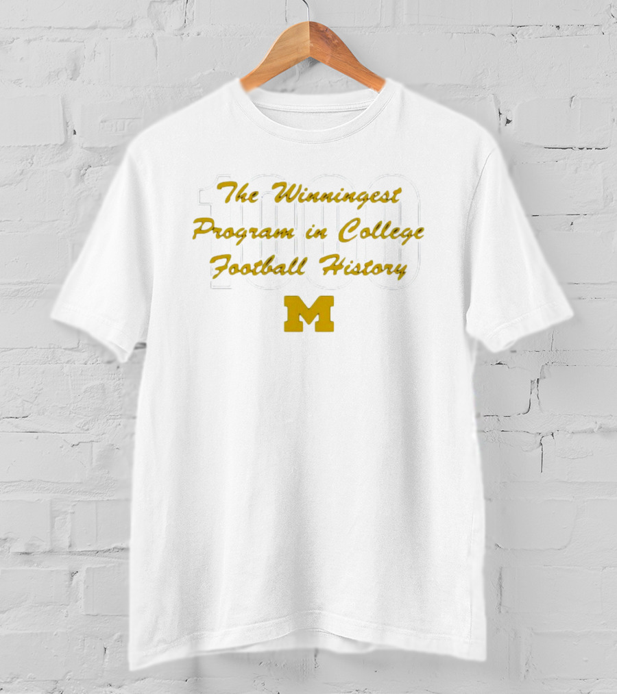 Maize N Brew 1000 The Winningest Program In College Football History M T-Shirt